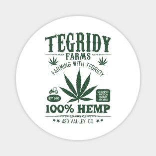 Tegridy Farms Magnet